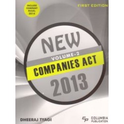 New Companies Act 2013 Vol. 1and 2 Includes Company Rules 2014 1st Edn. 2014